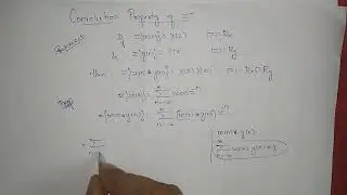 M5L17 - To Prove Convolution Property of Z Transform