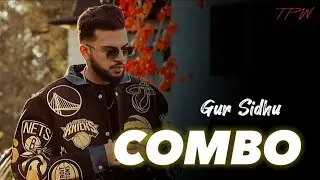 COMBO : Gur Sidhu - Top Trend Walay