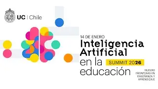Closing Remarks - Summit Internacional de Educación UC 2026
