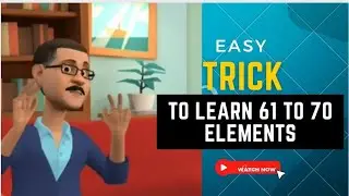 Easy Trick to learn 61 to 70 Elements.