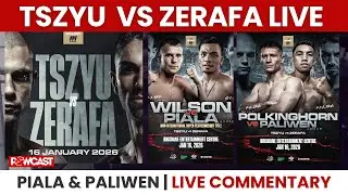 Nikita Tszyu vs Michael Zerafa Live Boxing Commentary Plus Rodex Piala and Jomar Paliwen
