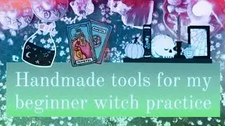 Witchy crafts & tools for my practice #witchycrafts #handmadewithintention #witchydiy #beginnerwitch