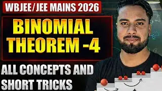 BINOMIAL THEOREM-4 || NGT , Finding Integral terms🎯|| WBJEE / JEE MAIN 2026 crash course🔥#wbjee2026