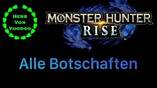 Monster Hunter Rise - Alle Botschaften - Heilige Ruinen