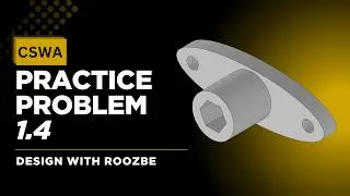 CSWA Practice Problem 1.4 Solution | SolidWorks Exam Guide