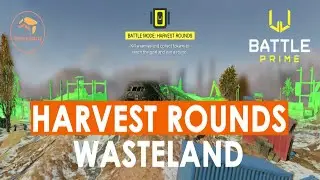 Battle Prime | Harvest Rounds Mode | Wasteland Map