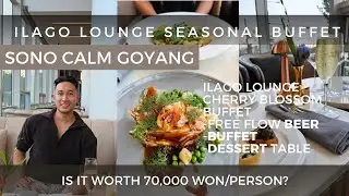 [Sono Calm Goyang] 소노캄 고양 Ilago Lobby Lounge Buffet