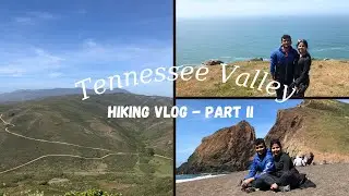 Tennessee Valley Part II | Climbing the Cliffs | Hill 88 & picturesque descent