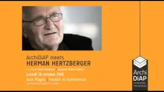 ArchiDiAP meets Herman Hertzberger