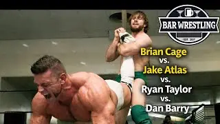 Brian Cage vs. Jake Atlas vs. Ryan Taylor vs. Dan Barry | Bar Wrestling 4-Way Match