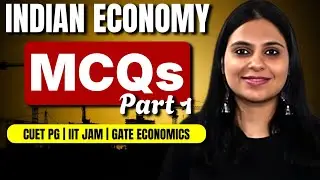 Indian Economy MCQs Part 1 | CUET PG ECONOMICS COACHING | GATE ECONOMICS | IIT JAM ECONOMICS 2026