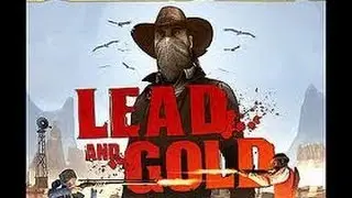 Видео обзор игры &mdash; Lead and Gold Gangs of the Wild West
