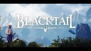 BLACKTAIL - Gameplay Overview: 60FPS & 4K