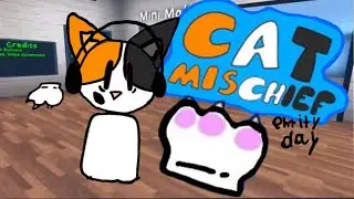 Cat mischief entity day
