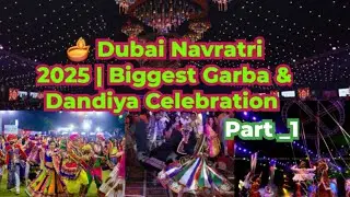 💃 Dubai Navratri Garba 2025 | Biggest Dandiya Night |Navratri Vibes in Dubai | Garba  Dandiya 