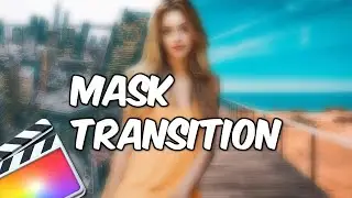 Masking Transition Effect - Final Cut Pro X Tutorial | JackSC