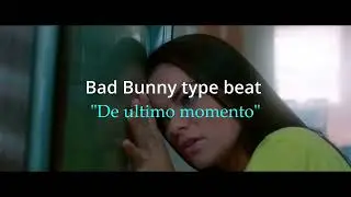 Bad Bunny type beat 