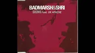 Badmarsh and Shri   Signs Feat. UK Apache - Le Peuple De L' Herbe Mix