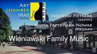 Muzyka rodziny Wieniawskich - Wieniawski Family Music - Art Chamber Duo
