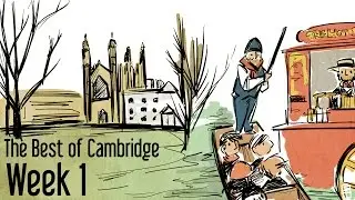 The Best of Cambridge Week 1