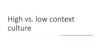 High vs low context culture