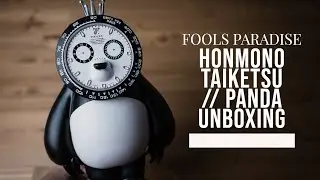 Fools Paradise HONMONO TAIKETSU // PANDA Unboxing and First Impressions