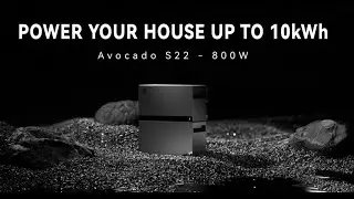 Power your house up to 10kWh--Avocado S22