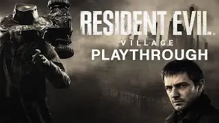 Resident Evil Village: Part 10 - Heisenberg&rsquo;s Factory! | Maze of Nightmares