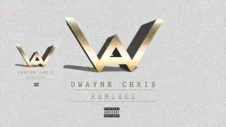 Rayven Justice -  Roll Somethin' ft.  Surfa Solo [Dwayne Chris Remix]