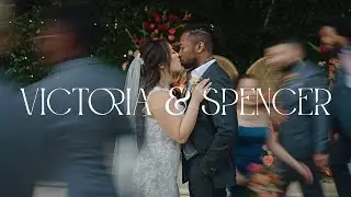 Victoria & Spencer - Wedding Highlight Film [4K]