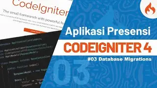 Tutorial Membuat Aplikasi Presensi dengan CODEIGNITER 4 - #3 Database Migrations