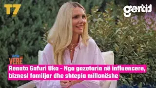 Renata Gafuri Uka - Nga gazetaria n&euml; influencere, biznesi familjar dhe shtepia milion&euml;she | Era Ver&euml;