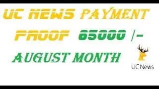 UC NEWS Payment proof of month August withdraw of 1146$
