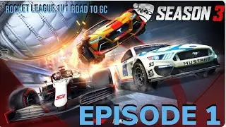 *NEW* Rocket League Season 3 Gameplay - Rocket league 1v1 Road to Gc Ep. 1
