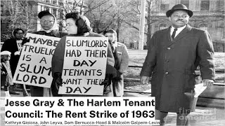Jesse Gray & The Harlem Tenant Council: The Rent Strike of 1963