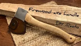 Firewood to Axe Handle -DIY Axe Resto