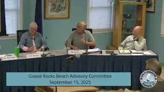Goose Rocks Beach Advisory Committee  - September 15, 2025