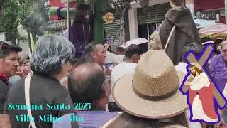 Semana Santa 2025 - Milpa Alta