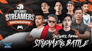 SKYLIGHTZ GAMING STREAMERS SHOWDOWN SEASON 1 (FINALS DAY 1)