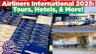 AIRLINERS INTERNATIONAL 2025: Tours, 2nd Hotel, GeminiJets, & More! | AI2025 Preparation #6