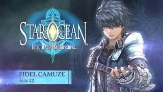 Star Ocean: Integrity & Faithlessness - Fidel Camuze Character Spotlight