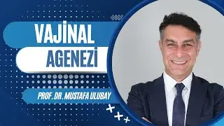 Vajinal Agenezi Nedir: Tedavi Y&ouml;ntemleri