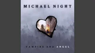 Vampire and Angel (MMXXI Version)