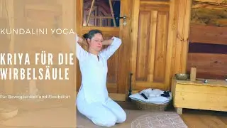Kundalini Yoga- Kriya für die Wirbelsäule