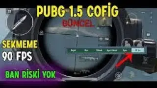 PUBG MOBILE ✅ FIXED 90 FPS ✅ SUITABLE FOR 1.5 VERSION ✅ NO BAN ✅ NO CONSTRUCTION ✅