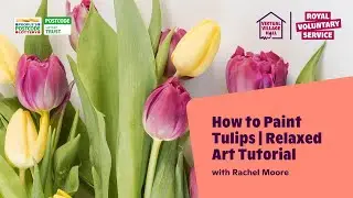 How to Paint Tulips | Relaxed Art Tutorial with Rachel Moore 🌷