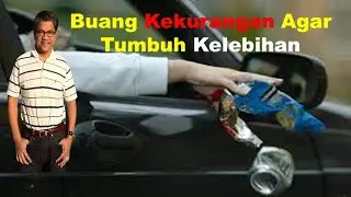 BUANG Kekurangan Agar TUMBUH Kelebihan