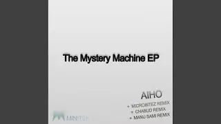 The Mystery Machine (Manu Sami Remix)