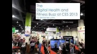 The Digital Health and Fitness Buzz at CES 2013 (by Denise Lee Yohn)