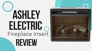 Ashley Electric Fireplace Insert Review (Pros & Cons Explained)